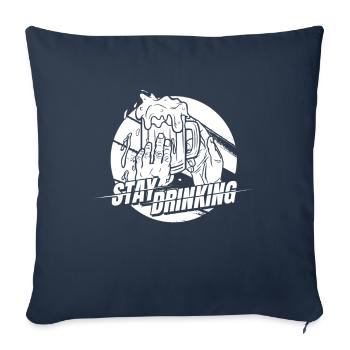 Beer Beer Lovers Cool Stay Drinking - Sofa pillowcase 17,3'' x 17,3'' (45 x 45 cm) - navy - Front