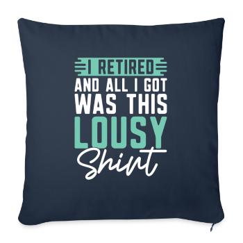 Pensioner Pension Humor - Sofa pillowcase 17,3'' x 17,3'' (45 x 45 cm) - navy - Front