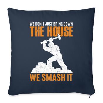 Journée amusante de démolition de maison - Housse de coussin décorative 45 x 45 cm - bleu marine - Devant