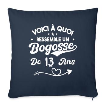 Bogosse 13 ans Cadeau Humour Anniversaire 13 ans - Housse de coussin décorative 45 x 45 cm - bleu marine - Devant