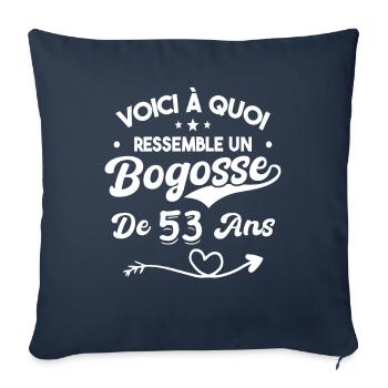 Bogosse 53 ans Cadeau Humour Anniversaire 53 ans - Housse de coussin décorative 45 x 45 cm - bleu marine - Devant