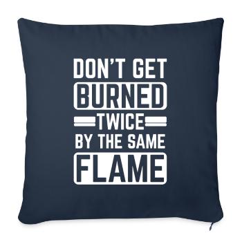 Ne vous brûlez pas deux fois par la même flamme - Housse de coussin décorative 45 x 45 cm - bleu marine - Devant