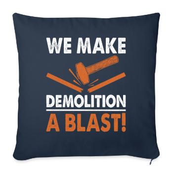 Fun day of house demolition - Sofa pillowcase 17,3'' x 17,3'' (45 x 45 cm) - navy - Front