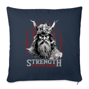 Strength is in our blood Viking culture - Sofa pillowcase 17,3'' x 17,3'' (45 x 45 cm) - navy - Front