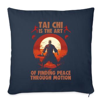 Tai Chi is the art of finding peace Taijiquan - Sofa pillowcase 17,3'' x 17,3'' (45 x 45 cm) - navy - Front