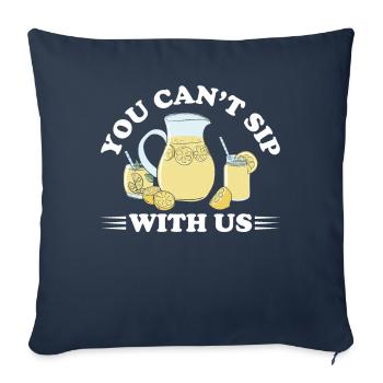 Vous ne pouvez pas siroter avec nous Sodas jus de citron - Housse de coussin décorative 45 x 45 cm - bleu marine - Devant