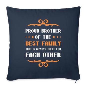 Fier frère disant famille - Housse de coussin décorative 45 x 45 cm - bleu marine - Devant