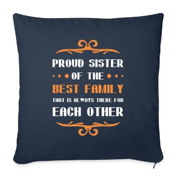 Fière soeur disant famille - Housse de coussin décorative 45 x 45 cm - bleu marine - Devant