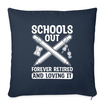 Écoles de retraite pour retraités Retraite pour toujours - Housse de coussin décorative 45 x 45 cm - bleu marine - Devant