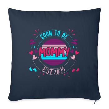 Mom and Mom 2025 Soon to be Mommy 2025 - Sofa pillowcase 17,3'' x 17,3'' (45 x 45 cm) - navy - Front