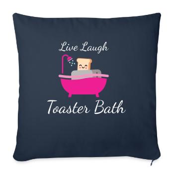 Live Laugh Grille-pain Toast de bain Grille-pain - Housse de coussin décorative 45 x 45 cm - bleu marine - Devant
