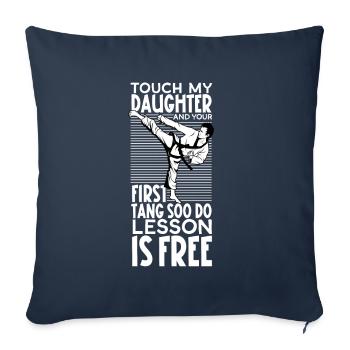 Ne touche pas à ma fille - Tang Soo Do - Housse de coussin décorative 45 x 45 cm - bleu marine - Devant