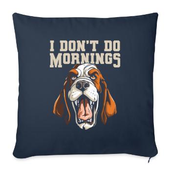 Bassett Chien Drôle Je Ne Fais Pas De Matins - Housse de coussin décorative 45 x 45 cm - bleu marine - Devant