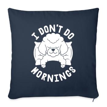Caniche Drôle Je Ne Fais Pas De Matins - Housse de coussin décorative 45 x 45 cm - bleu marine - Devant