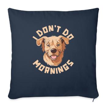 Golden Retriever Drôle Je Ne Fais Pas De Matins - Housse de coussin décorative 45 x 45 cm - bleu marine - Devant