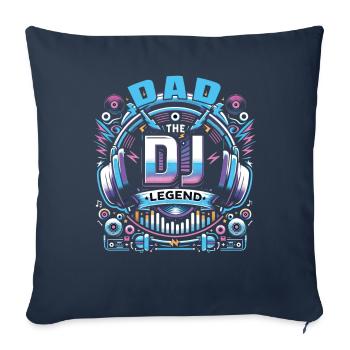 Father's Day DAD the Dj Legend Dad Dad - Sofa pillowcase 17,3'' x 17,3'' (45 x 45 cm) - navy - Front
