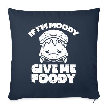 Smores S'mores Funny If Im Moody Give Me Foody - Sofa pillowcase 17,3'' x 17,3'' (45 x 45 cm) - navy - Front