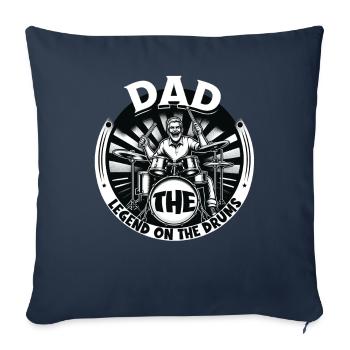 Father's Day Dad the Legend on the drums Dad Dad - Sofa pillowcase 17,3'' x 17,3'' (45 x 45 cm) - navy - Front