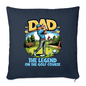 Vatertag Dad the legend on the golf course Papa - Sofakissenbezug 45 x 45 cm - Navy - Vorne