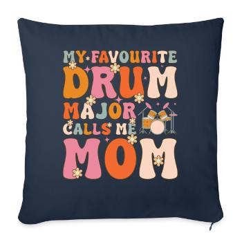 My favorite drum major calls me Mama Groovy Dr - Sofa pillowcase 17,3'' x 17,3'' (45 x 45 cm) - navy - Front