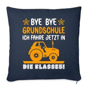 Bye Bye Grundschule ich fahre jetzt in Klasse 5 - Sofakissenbezug 45 x 45 cm - Navy - Vorne