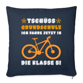 Tschüss Grudschule ich fahre in die 5 Klasse - Sofakissenbezug 45 x 45 cm - Navy - Vorne