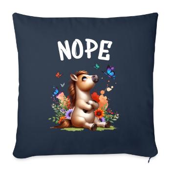 Horse Funny Saying Nope for Horse Lovers - Sofa pillowcase 17,3'' x 17,3'' (45 x 45 cm) - navy - Front