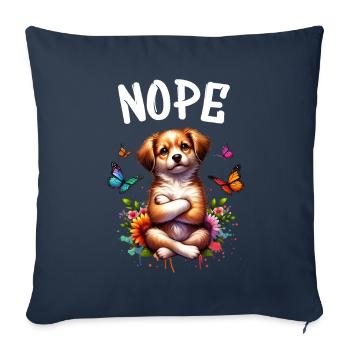 Dog Funny Saying Nope for Dog Lovers - Sofa pillowcase 17,3'' x 17,3'' (45 x 45 cm) - navy - Front