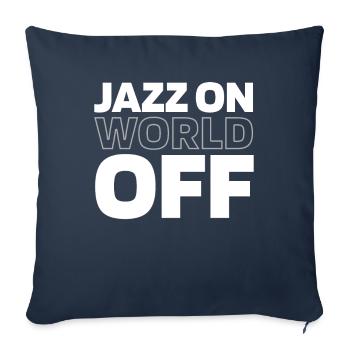 Jazz Music Jazz On World Off - Sofa pillowcase 17,3'' x 17,3'' (45 x 45 cm) - navy - Front