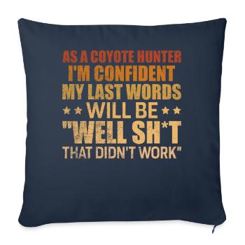 Coyote Hunting Yote - Sofa pillowcase 17,3'' x 17,3'' (45 x 45 cm) - navy - Front