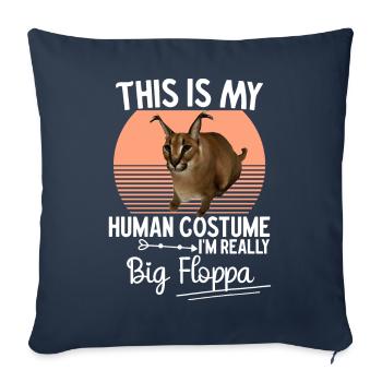 Caracal Cat Meme Human Costume I'm Really Big Flo - Sofa pillowcase 17,3'' x 17,3'' (45 x 45 cm) - navy - Front