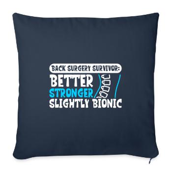 Survivant de la chirurgie de la colonne vertébrale - Chirurgie du dos - Housse de coussin décorative 45 x 45 cm - bleu marine - Devant