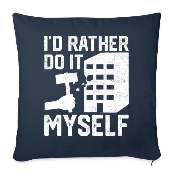 Funny House Demolition Day I'd Rather Sel - Sofa pillowcase 17,3'' x 17,3'' (45 x 45 cm) - navy - Front