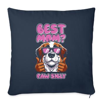 Saint Bernard Mother Best Mom Pawsibly - Sofa pillowcase 17,3'' x 17,3'' (45 x 45 cm) - navy - Front