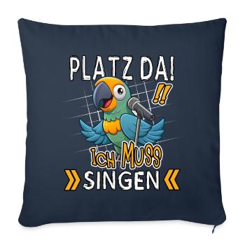 Make room! I gotta sing funny parrot - Sofa pillowcase 17,3'' x 17,3'' (45 x 45 cm) - navy - Front