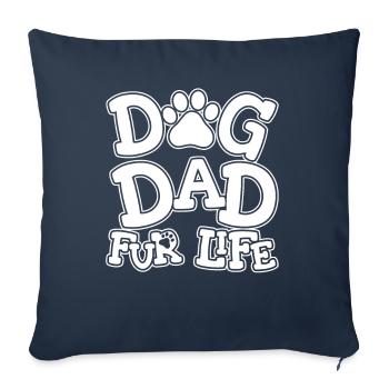 Dog Four-legged Dog Dad for Life - Sofa pillowcase 17,3'' x 17,3'' (45 x 45 cm) - navy - Front