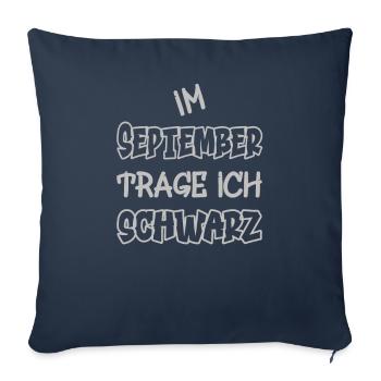 In September I wear black Color black - Sofa pillowcase 17,3'' x 17,3'' (45 x 45 cm) - navy - Front