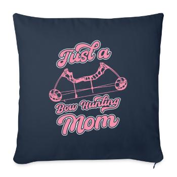Bow Hunting Bow Hunters Just A Bow Hunting Mom - Sofa pillowcase 17,3'' x 17,3'' (45 x 45 cm) - navy - Front