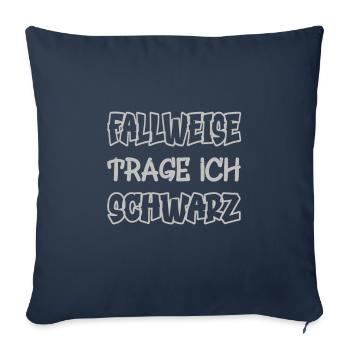 Sometimes I wear black saying color black - Sofa pillowcase 17,3'' x 17,3'' (45 x 45 cm) - navy - Front