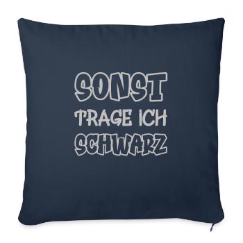 Otherwise I'll wear black Saying Color black - Sofa pillowcase 17,3'' x 17,3'' (45 x 45 cm) - navy - Front