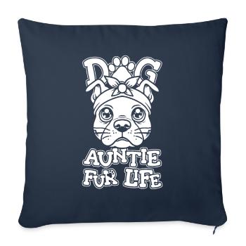 American Bully Dog Aunt For Life - Sofa pillowcase 17,3'' x 17,3'' (45 x 45 cm) - navy - Front
