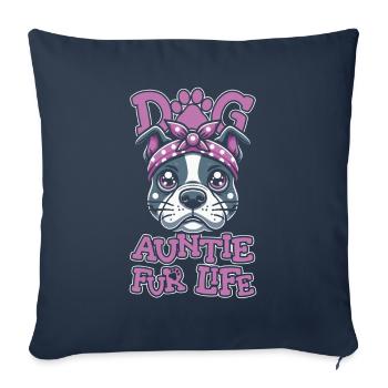 American Bully Dog Aunt For Life - Sofa pillowcase 17,3'' x 17,3'' (45 x 45 cm) - navy - Front