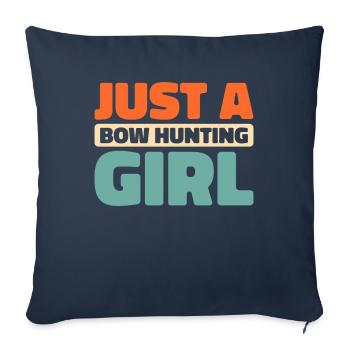 Bow Hunting Bow Hunters Just A Bow Hunting Girl - Sofa pillowcase 17,3'' x 17,3'' (45 x 45 cm) - navy - Front