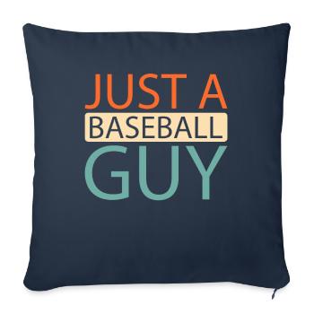 Le baseball juste un gars de baseball - Housse de coussin décorative 45 x 45 cm - bleu marine - Devant