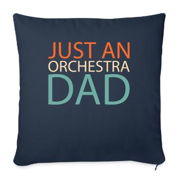 Orchester Just An Orchestra Dad - Housse de coussin décorative 45 x 45 cm - bleu marine - Devant