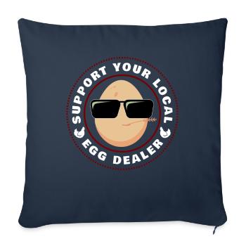 Support Local Egg Dealer Chicken Chickens Egg - Sofa pillowcase 17,3'' x 17,3'' (45 x 45 cm) - navy - Front