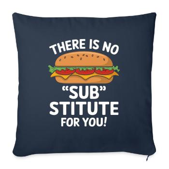 Sandwich Spruch - Il n’y a pas de sub stitute pour vous - Housse de coussin décorative 45 x 45 cm - bleu marine - Devant