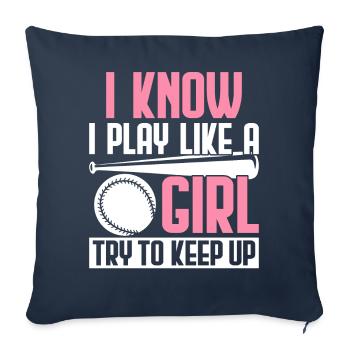 Baseball Girl I Know I Play Like A Girl Try To Kee - Sofa pillowcase 17,3'' x 17,3'' (45 x 45 cm) - navy - Front