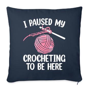 I've interrupted my crochet to be here - Sofa pillowcase 17,3'' x 17,3'' (45 x 45 cm) - navy - Front
