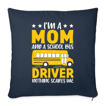 Maman conductrice d’autobus scolaire Rien ne me fait peur au volant f - Housse de coussin décorative 45 x 45 cm - bleu marine - Devant